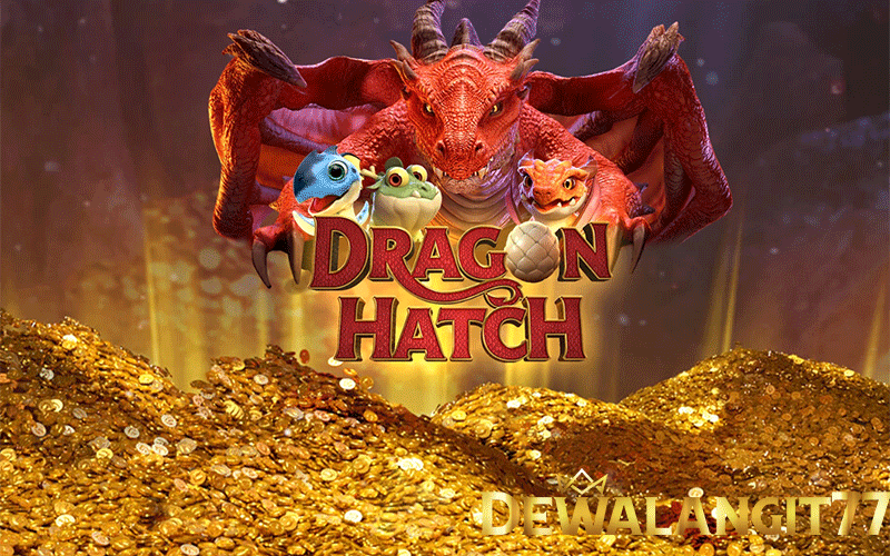 Cara Mudah Mencapai Keberhasilan di Game Dragon Hatch