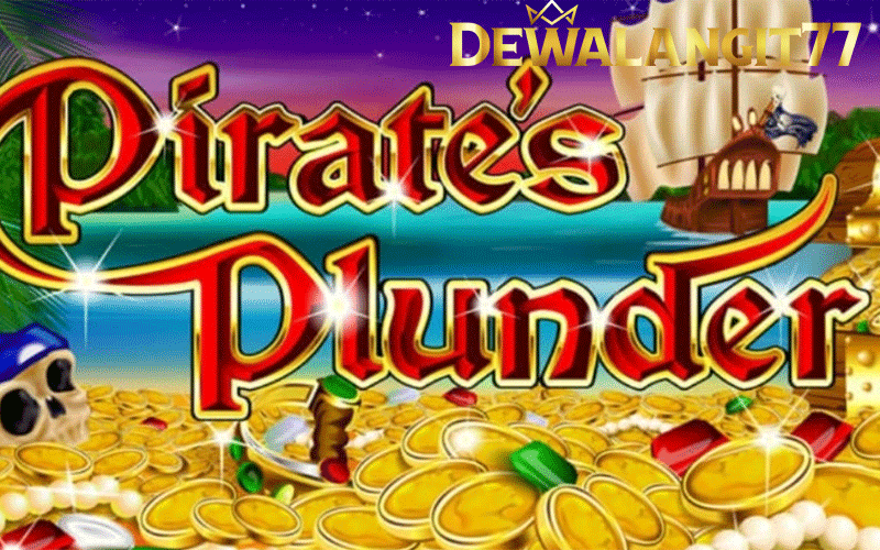 Langkah sederhana memperoleh keberhasilan di Pirate’s Plunder
